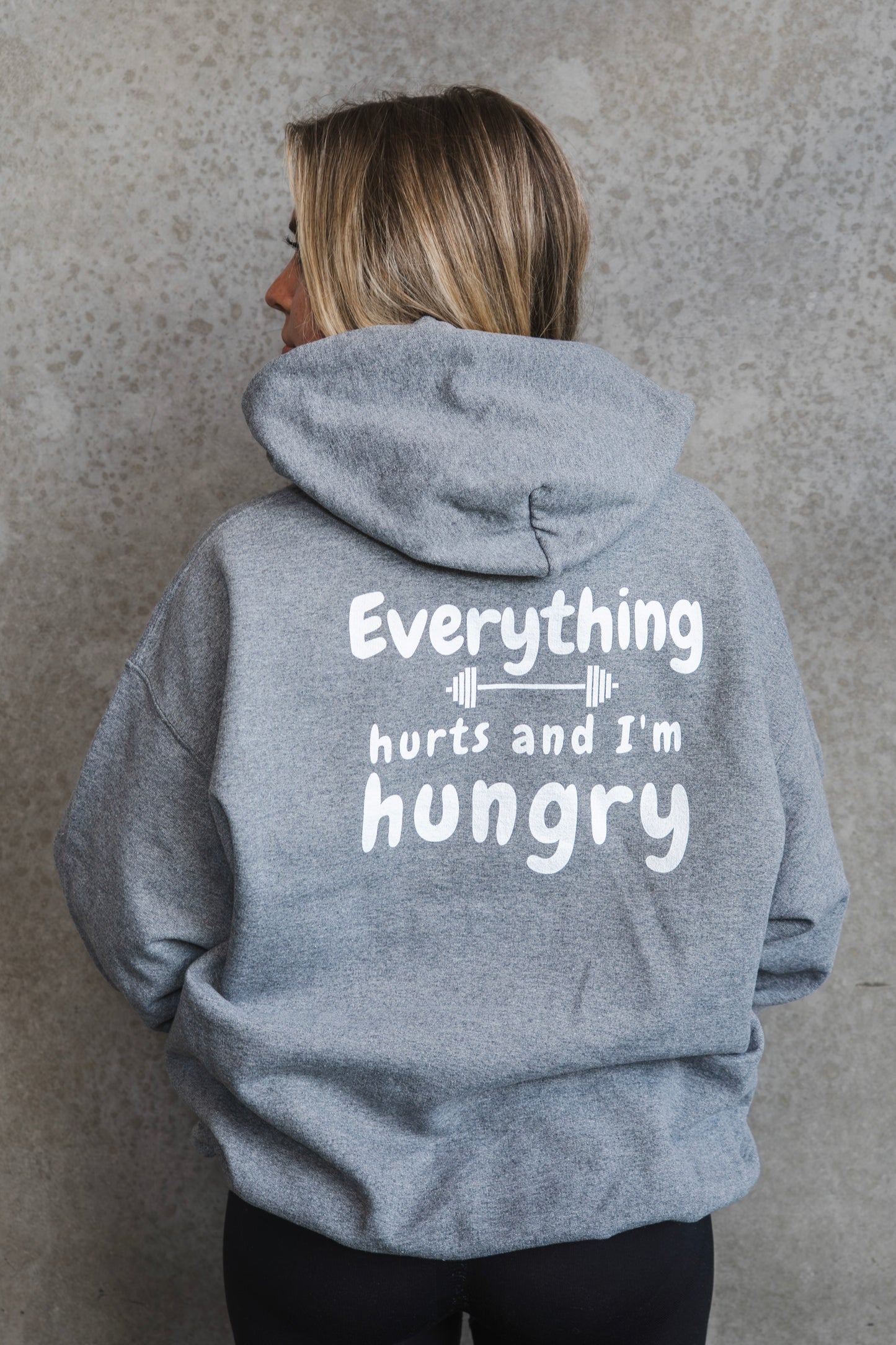 Everything Hurts And I'm Hungry - Hoodie